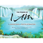 The Power of I AM: The Neuroscience of Positive Affirmations:: The Neuroscience of Positive Affirmations: Th - Paperback