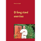 Qi Gong stand exercises: including the 5 animal positions - Paperback