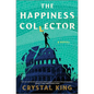 The Happiness Collector: A Contemporary Fantasy Pitting Modern Humans Against Ancient Gods - Hardcover