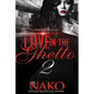Love in the Ghetto II - Paperback