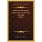 Notes On The Natural History, Etc., Of Western Australia (1903) - Paperback