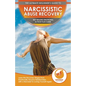 Narcissistic Abuse Recovery: The Ultimate Beginner's To Self Healing Emotional Plan Guide Through the Recovery Stages from Emotionally Abusive Rela - Paperback