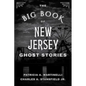 The Big Book of New Jersey Ghost Stories - Paperback