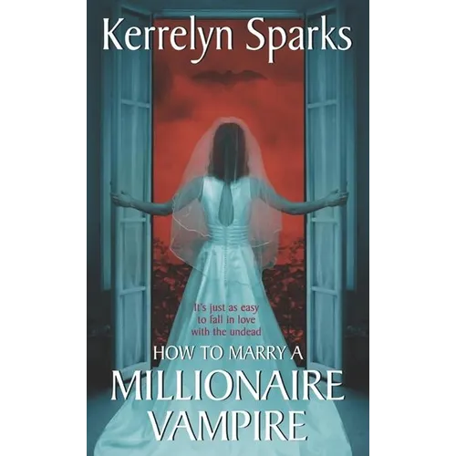 How to Marry a Millionaire Vampire - Paperback