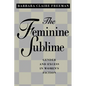 The Feminine Sublime: Gender and Excess in Women's Fiction - Paperback