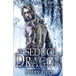 To Seduce a Dragon: Venys Needs Men - Paperback