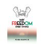 May Freedom Sway Swing - Paperback