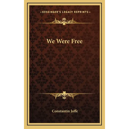 We Were Free - Hardcover