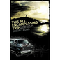 This All Encompassing Trip (Chasing Pearl Jam Around The World) - Paperback