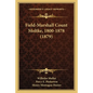 Field-Marshall Count Moltke, 1800-1878 (1879) - Paperback
