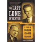 The Last Lone Inventor: A Tale of Genius, Deceit, and the Birth of Television - Paperback