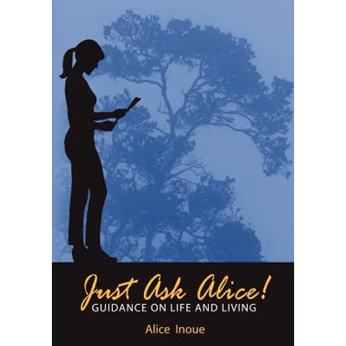 Just Ask Alice! - Paperback