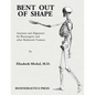 Bent Out of Shape - Paperback