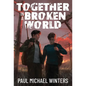 Together in a Broken World - Hardcover