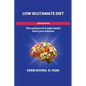 The Low Glutamate Diet - Paperback