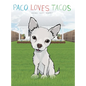 Paco Loves Tacos - Hardcover