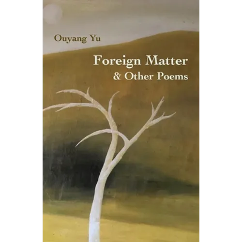 Foreign Matter & Other Poems - Paperback