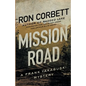 Mission Road - Paperback