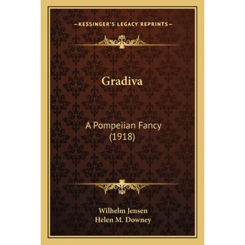 Gradiva: A Pompeiian Fancy (1918) - Paperback