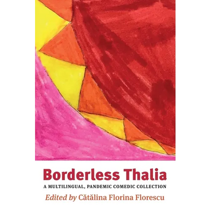 Borderless Thalia: A Multilingual, Pandemic Comic Collection - Paperback