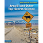 Area 51 and Other Top Secret Science - Library Binding