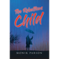 The Rebellious Child - Paperback