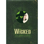 Wicked: The Grimmerie, a Behind-The-Scenes Look at the Hit Broadway Musical - Hardcover