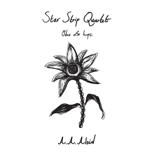 Star Strip Quartet: Odes for Hope - Paperback