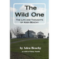 The Wild One: The Life and Thoughts of Aden Beachy - Paperback
