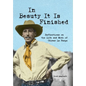 In Beauty It Is Finished: Reflections on the Life and Work of Oliver La Farge - Hardcover
