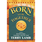 Born to Be Together - Paperback