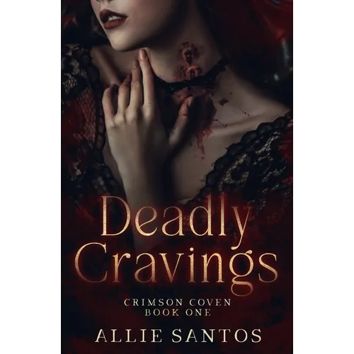 Deadly Cravings - Paperback