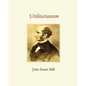 Utilitarianism - Paperback