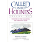 Called Unto Holiness, Volume 1 - Hardcover