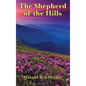 The Shepherd of the Hills - Hardcover