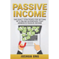 Passive Income: The Exact Strategies For Setting Up 5 Online Businesses That Generate Passive Income - Paperback