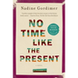 No Time Like the Present - Paperback