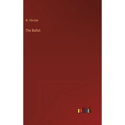 The Ballot - Hardcover