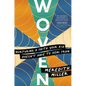 Woven: Nurturing a Faith Your Kid Doesn't Have to Heal from - Hardcover