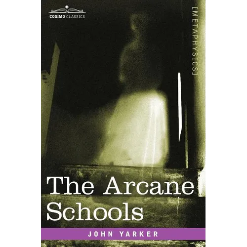The Arcane Schools - Paperback