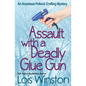 Assault with a Deadly Glue Gun - Paperback