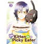 My Kitten Is a Picky Eater Vol. 3 - Paperback