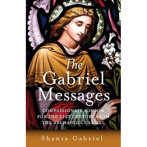 The Gabriel Messages - Paperback