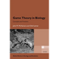 Game Theory in Biology: Concepts and Frontiers - Paperback