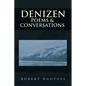 Denizen: Poems & Conversations - Paperback