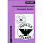 Environmentalism and Economic Justice: Two Chicano Struggles in the Southwest - Paperback
