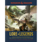 Dungeons & Dragons Lore & Legends: A Visual Celebration of the Fifth Edition of the World's Greatest Roleplaying Game - Hardcover