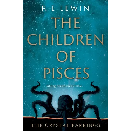 The Crystal Earrings: The Children of Pisces, Book 2 - Paperback