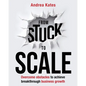 From Stuck to Scale: Overcome obstacles to achieve breakthrough business growth - Paperback