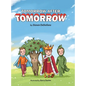 Tomorrow After Tomorrow - Hardcover